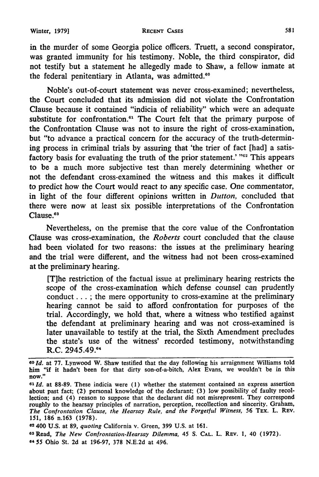 Akron Law Review, Vol. 12 [1979], Iss. 3, Art. 7 Winter, 1979] RECENT CASES in the murder of some Georgia police officers. Truett, a second conspirator, was granted immunity for his testimony.