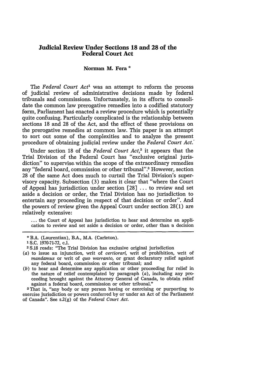 Judicial Review Under Sections 18 and 28 of the Federal Court Act Norman M.