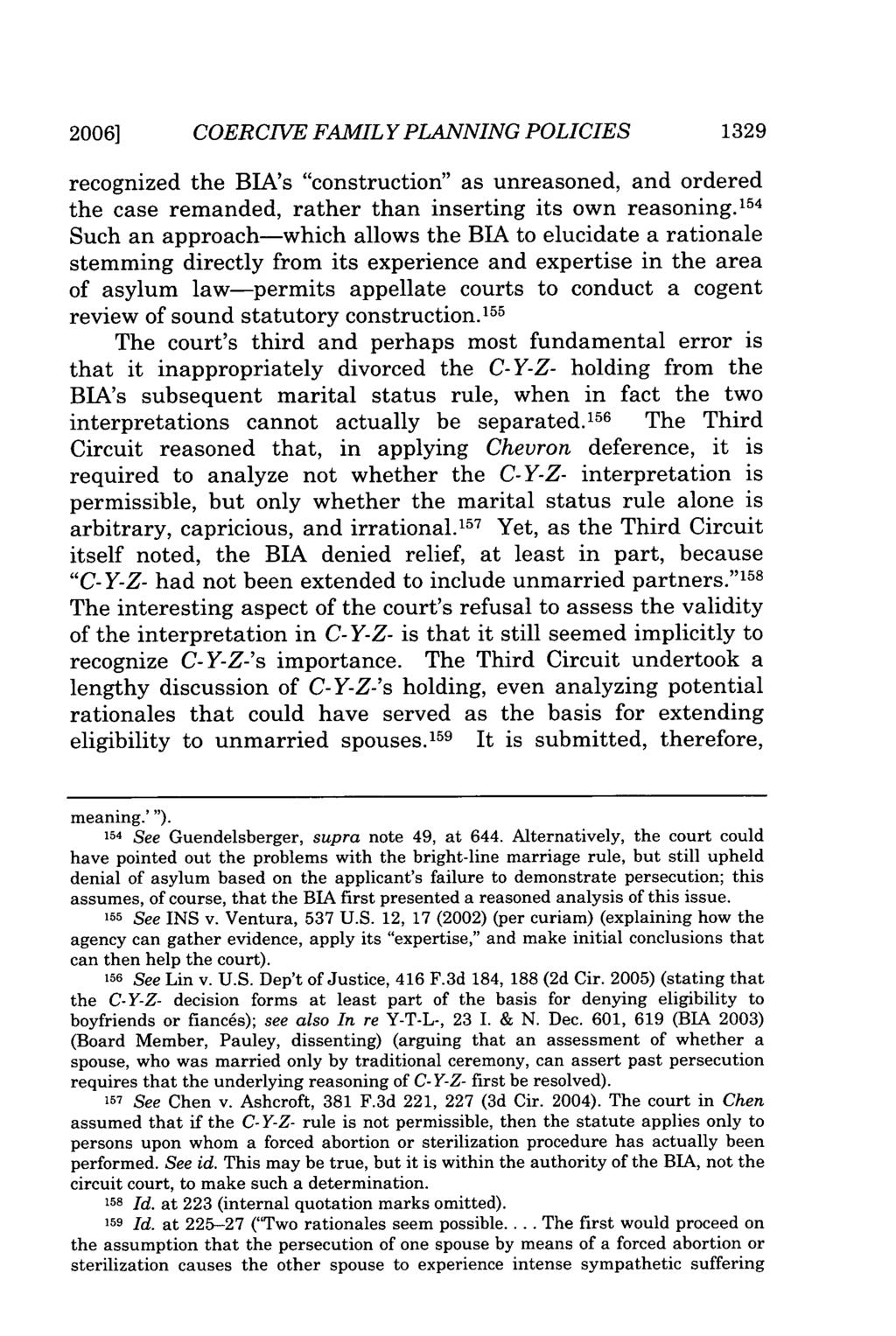 2006] COERCIVE FAMILY PLANNING POLICIES 1329 recognized the BIA's "construction" as unreasoned, and ordered the case remanded, rather than inserting its own reasoning.