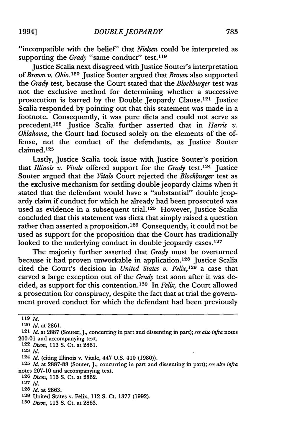 1994] DOUBLE JEOPARDY "incompatible with the belief' that Nielsen could be interpreted as supporting the Grady "same conduct" test.