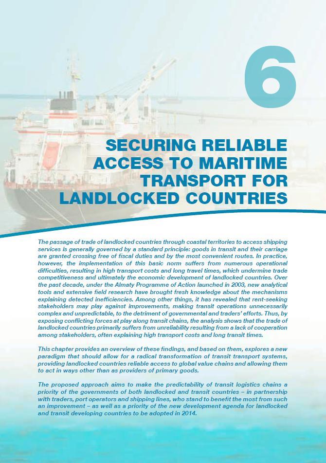 Special chapter in UNCTAD s 2013 Review of Maritime Transport Assurance of uninterrupted transit: