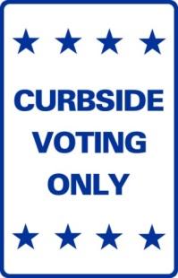 Section 9: Curbside Voting Curbside voting is the process followed when a person who is physically unable to enter a polling location can send another person into the polling location to inform