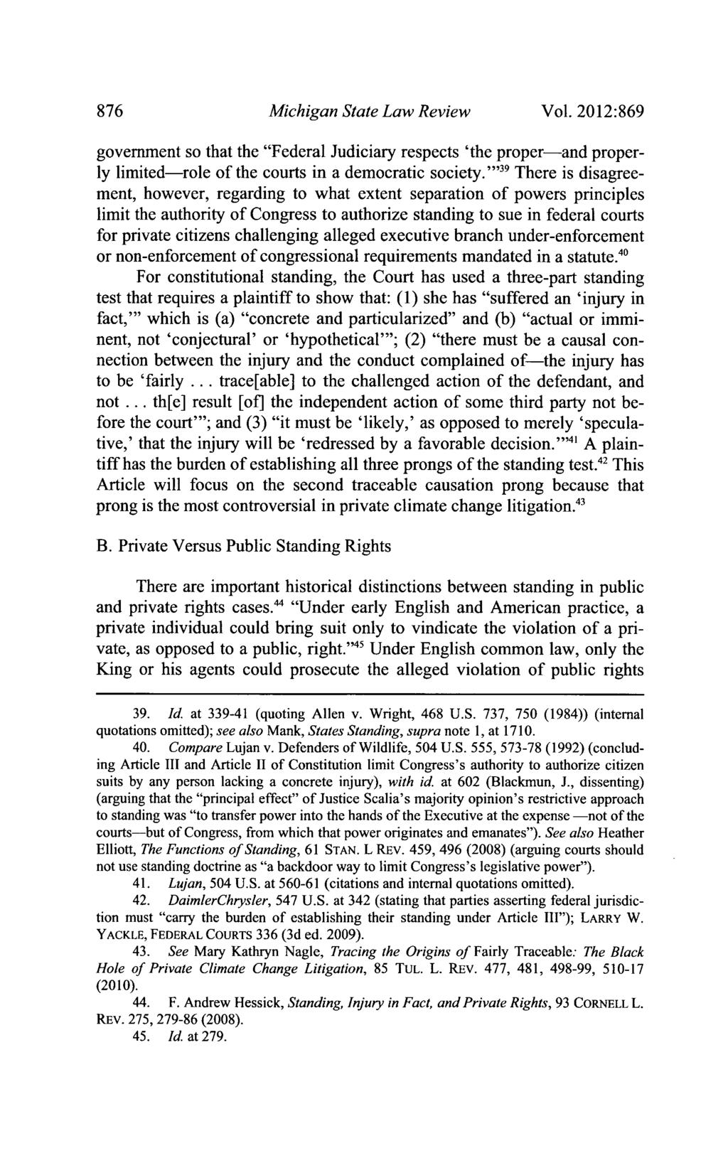 876 Michigan State Law Review Vol. 2012:869 government so that the "Federal Judiciary respects 'the proper-and properly limited-role of the courts in a democratic society.
