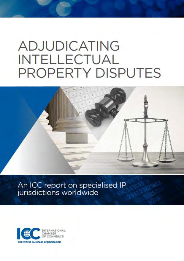 POLICY AND BUSINESS PRACTICES THANK YOU Adjudicating intellectual property disputes: an ICC report on specialised IP jurisdictions worldwide Available for download on the ICC