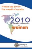 Women s rights : From law to practice In 1948, OAS Member States adopted the Inter-American