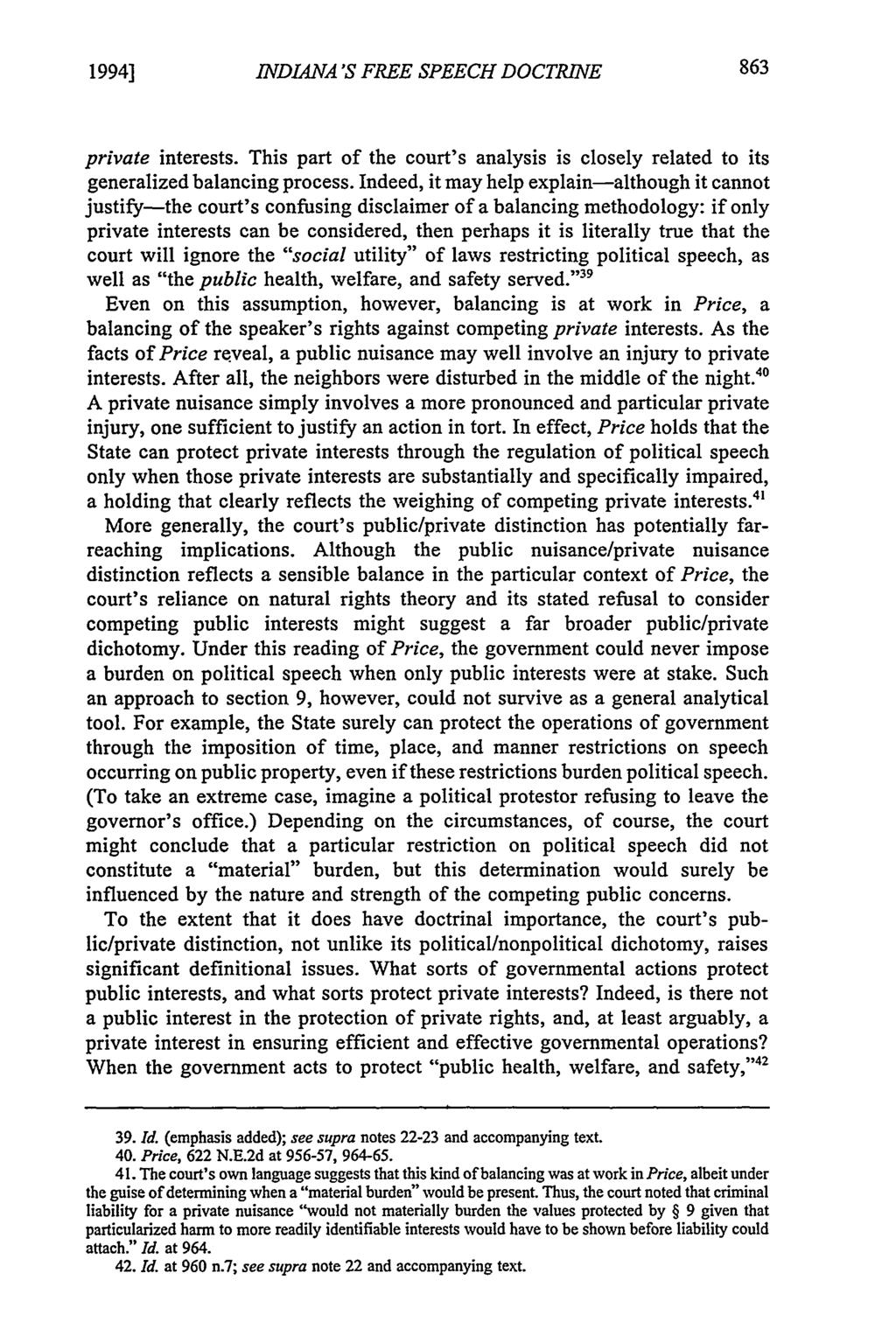 1994] INDIANA'S FREE SPEECH DOCTRINE private interests. This part of the court's analysis is closely related to its generalized balancing process.
