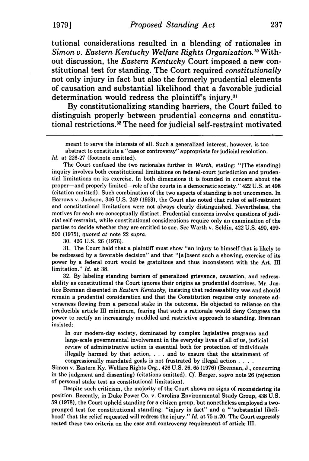 1979] Proposed Standing Act tutional considerations resulted in a blending of rationales in Simon v. Eastern Kentucky Welfare Rights Organization.