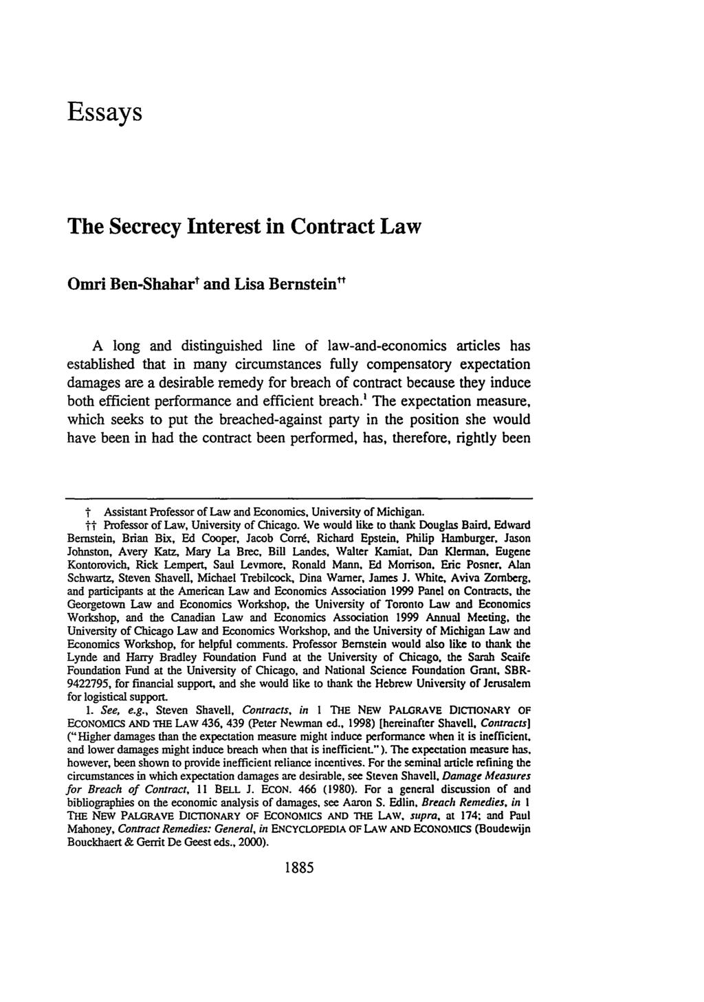 Essays The Secrecy Interest in Contract Law Omri Ben-Shahare and Lisa Bernstein" A long and distinguished line of law-and-economics articles has established that in many circumstances fully