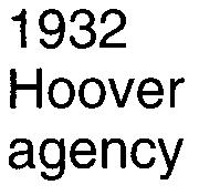March 1929 Herbert Hoover becomes President. 1932 Hoover agency sets up for busi reliefnesses. 1932 About 12 million U.S.
