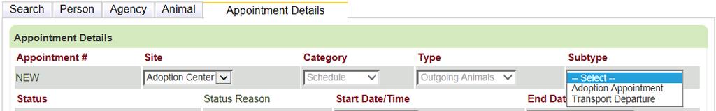 The Appointment Subtype is a required field and must be added on the Appointment Details tab, but will no longer be required to be selected before adding the Person, Animal or
