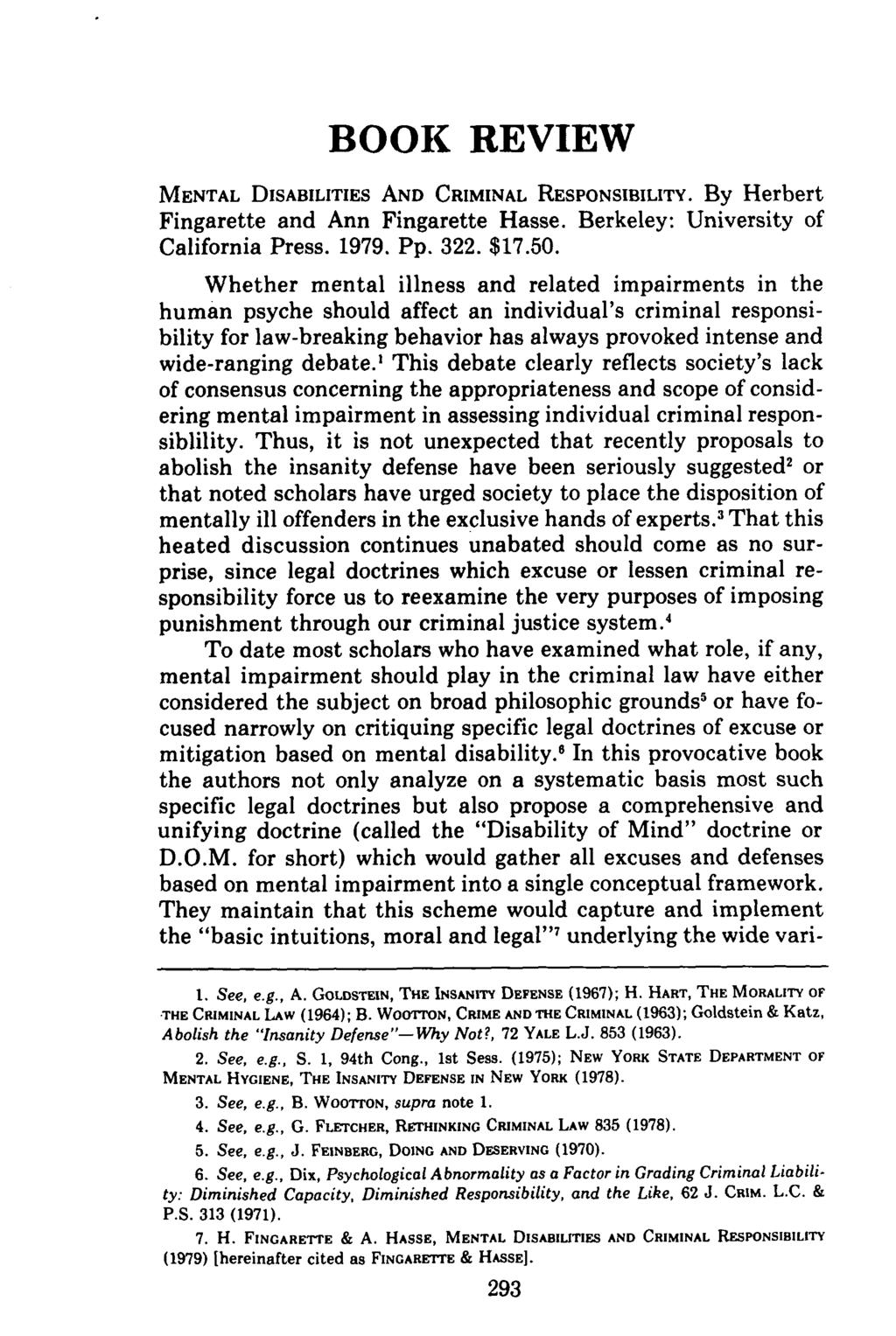 BOOK REVIEW MENTAL DISABILITIES AND CRIMINAL RESPONSIBILITY. By Herbert Fingarette and Ann Fingarette Hasse. Berkeley: University of California Press. 1979. Pp. 322. $17.50.