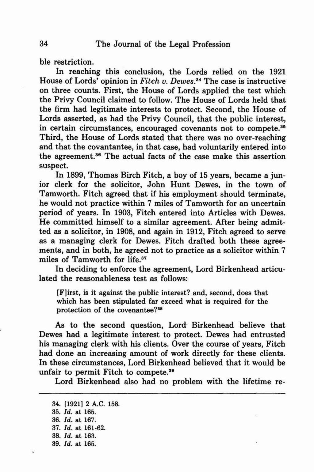 34 The Journal of the Legal Profession ble restriction. In reaching this conclusion, the Lords relied on the 1921 House of Lords' opinion in Fitch u. Dewe~.~' The case is instructive on three counts.