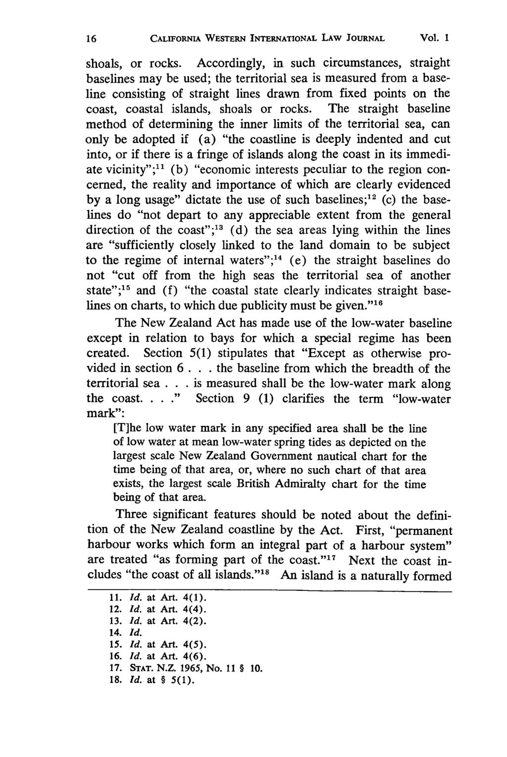 California Western International Law Journal, Vol. 1 [1970], No. 1, Art. 3 CALIFORNIA WESTERN INTERNATIONAL LAW JOURNAL Vol. I shoals, or rocks.