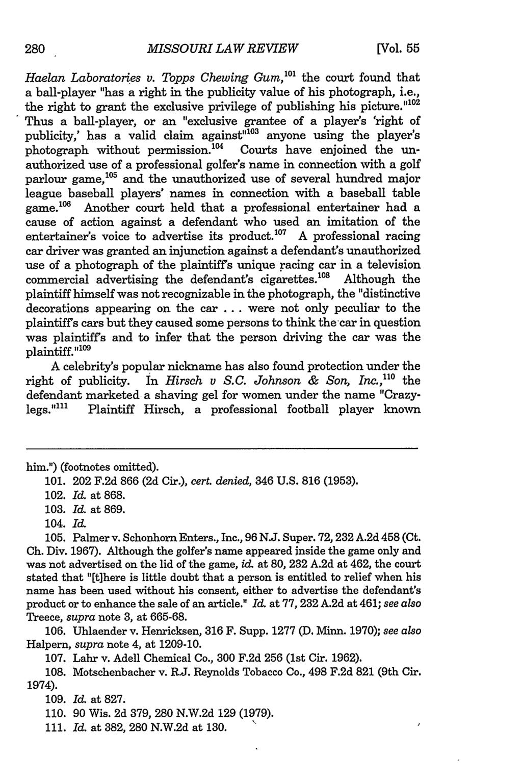 Missouri Law Review, Vol. 55, Iss. 1 [1990], Art. 8 MISSOURI LAW REVIEW [Vol. 55 Haelan Laboratories v.