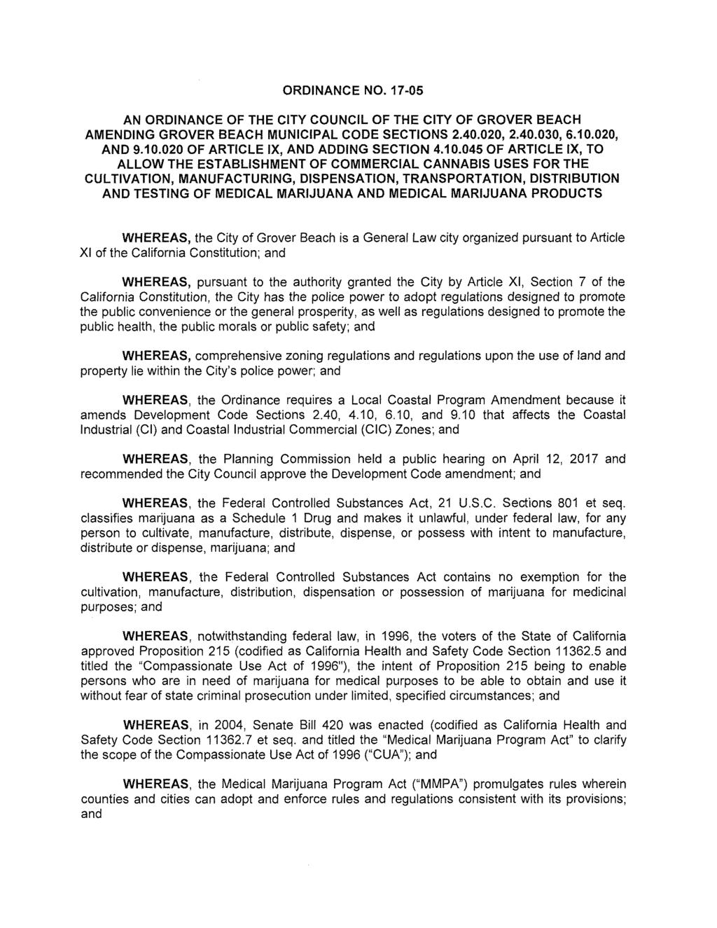 ORDINANCE NO. 17-05 AN ORDINANCE OF THE CITY COUNCIL OF THE CITY OF GROVER BEACH AMENDING GROVER BEACH MUNICIPAL CODE SECTIONS 2.40.020, 2.40.030, 6.10.020, AND 9.10.020 OF ARTICLE IX, AND ADDING SECTION 4.