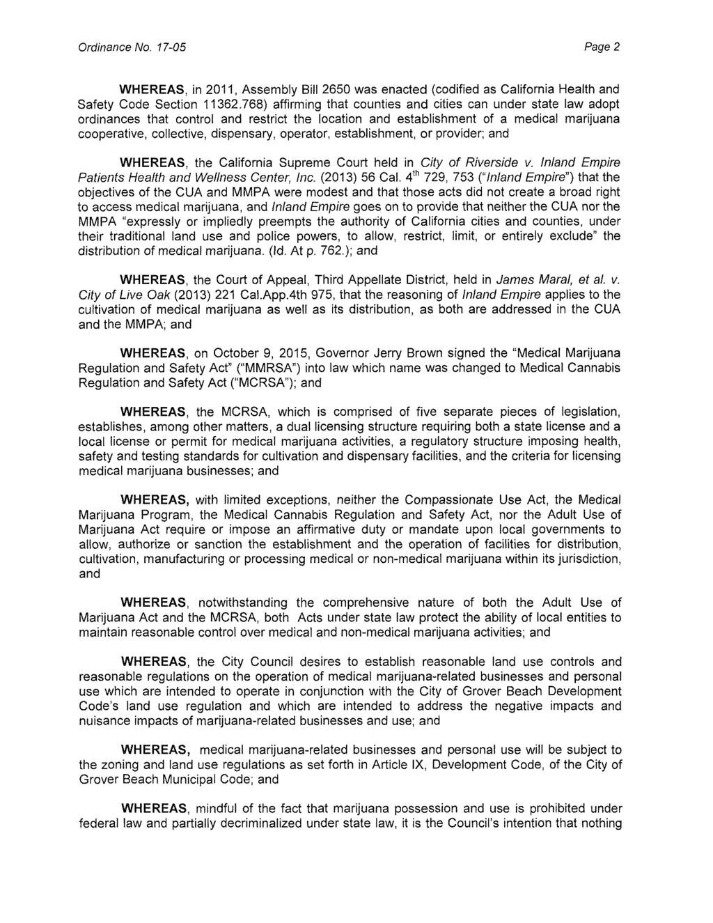 Ordinance No. 17-05 Page 2 WHEREAS, in 2011, Assembly Bill 2650 was enacted (codified as California Health and Safety Code Section 11362.