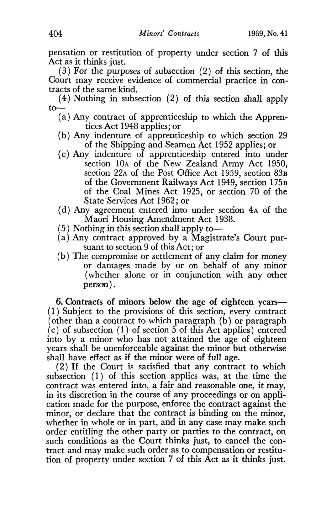 404 Minors' Contracts 1969, No. 41 pensation or restitution of property under section 7 of this Act as it thinks just.
