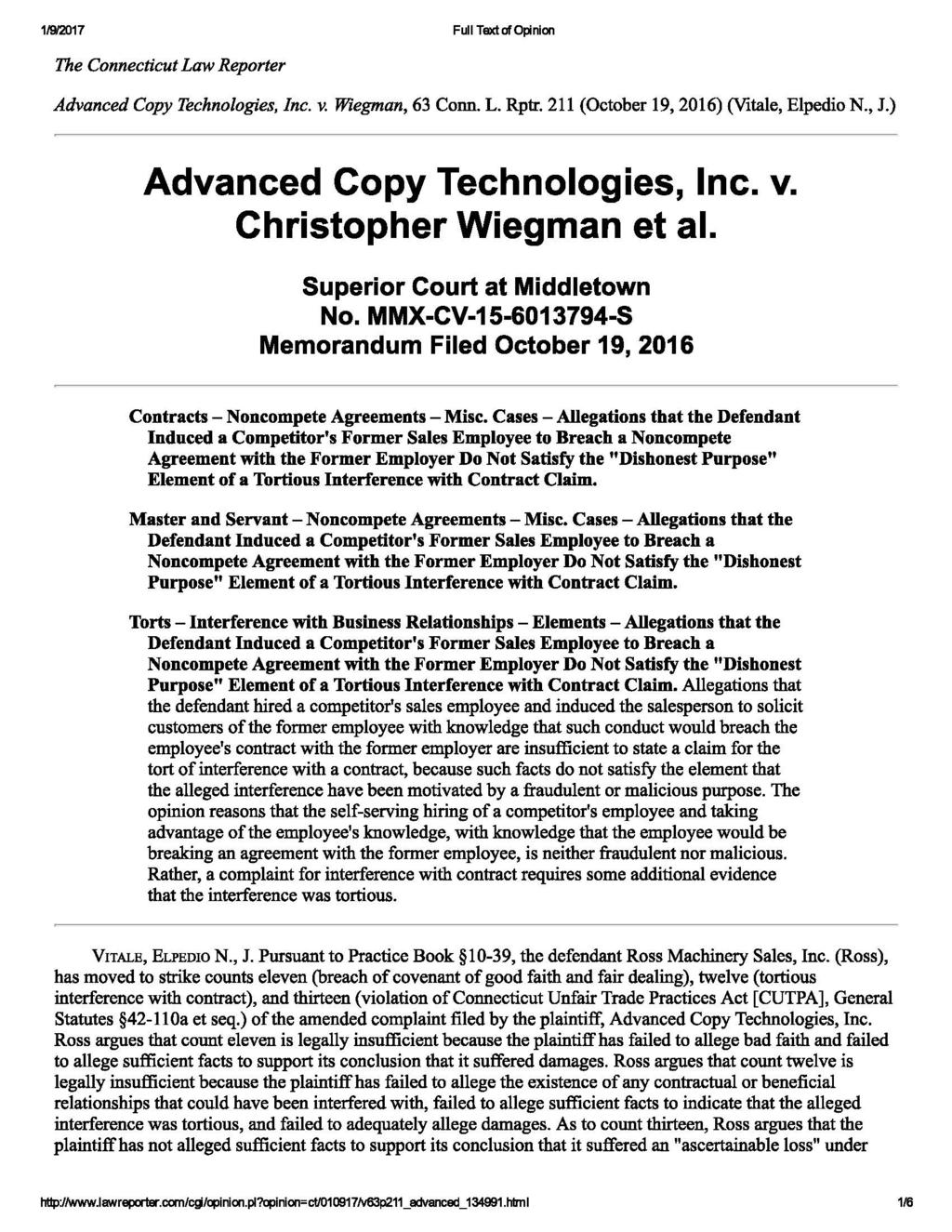 The Connecticut Law Reporter Advanced Copy Technologi.es, Inc. v. Wiegman, 63 Conn. L. Rptr. 211(October19, 2016) (Vitale, Elpedio N., J.) Advanced Copy Technologies, Inc. v. Christopher Wiegman et al.