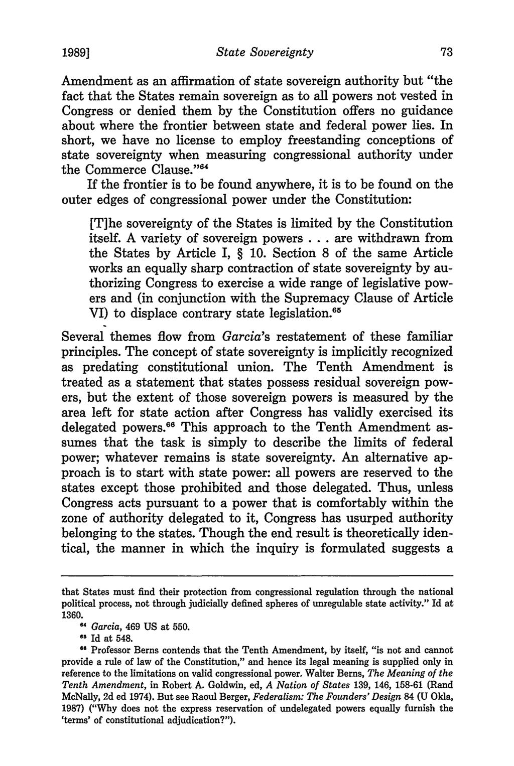 1989] State Sovereignty Amendment as an affirmation of state sovereign authority but "the fact that the States remain sovereign as to all powers not vested in Congress or denied them by the