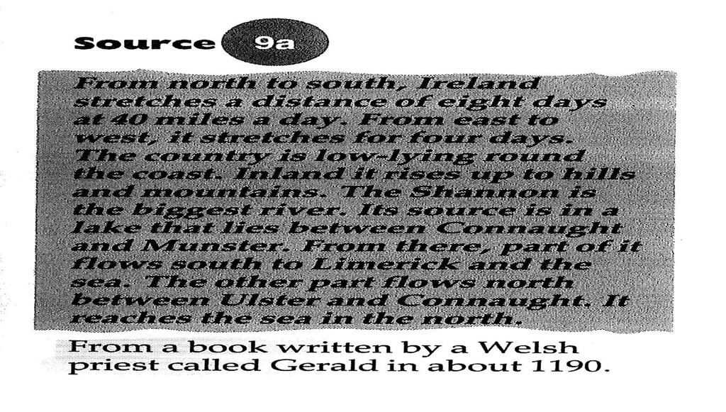 British History also includes an excerpt from Gerald s book, but in an entirely different context as shown here: Colonial Ireland gives much importance and emphasis to Gerald of Wales work as a