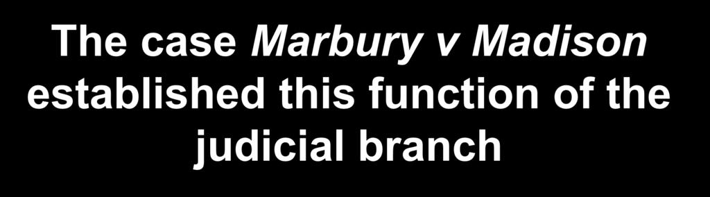 $500 The case Marbury v Madison