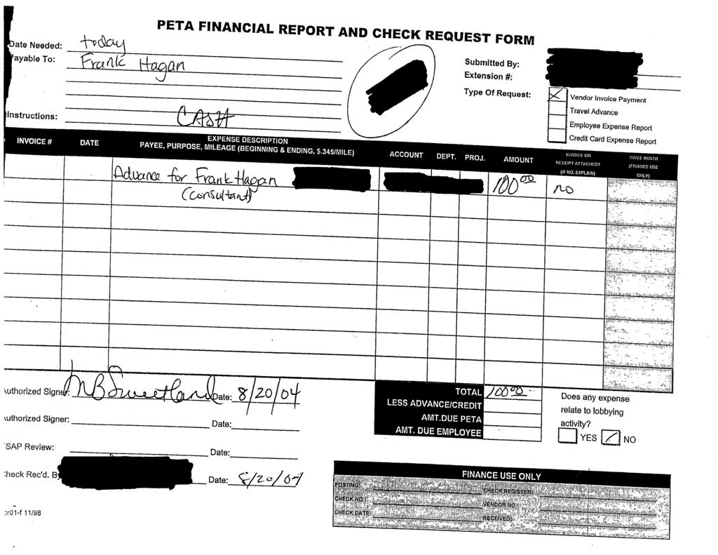 PETA Case 1:03-cv-02006-EGS Document 460-8 Filed 03/09/09 Page 2 of 34 FINANCIAL REPORT AND CHECK REQUEST FORM Date Needed ayabie To Submitted By Extension Type Of Request Vendor Invoice Payment