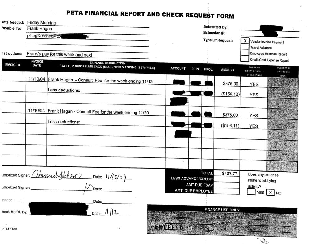 Case 1:03-cv-02006-EGS Document 460-8 Filed 03/09/09 Page 25 of 34 PETA FINANCIAL REPORT AND CHECK REQUEST FORM ate Needed Friday Morning ayable To Frank Hagan pls.