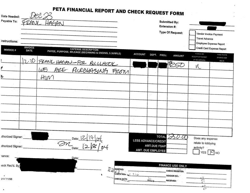Case 1:03-cv-02006-EGS Document 460-8 Filed 03/09/09 Page 34 of 34 PETA FINANCIAL REPORT AND CHECK REQUEST FORM Date Needed Payable To Submitted By Extension Type Of Request Vendor Invoice Payment