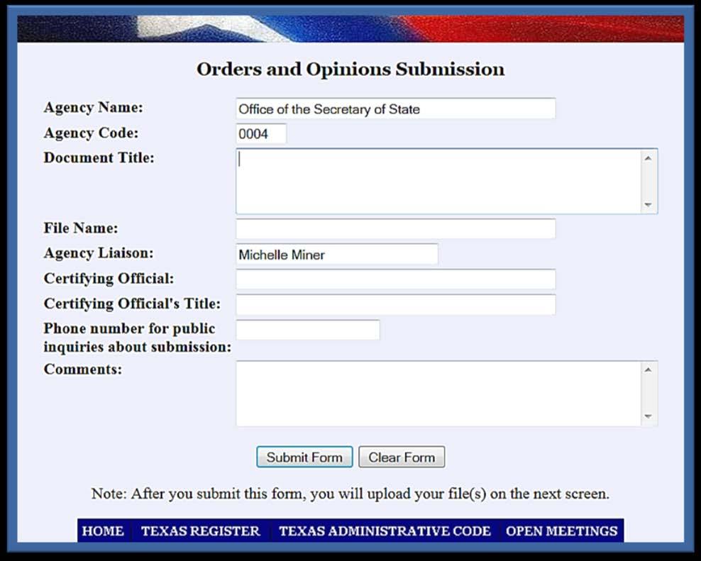 Enter the applicable information Name of the file to be uploaded on the next screen Title as Published in the