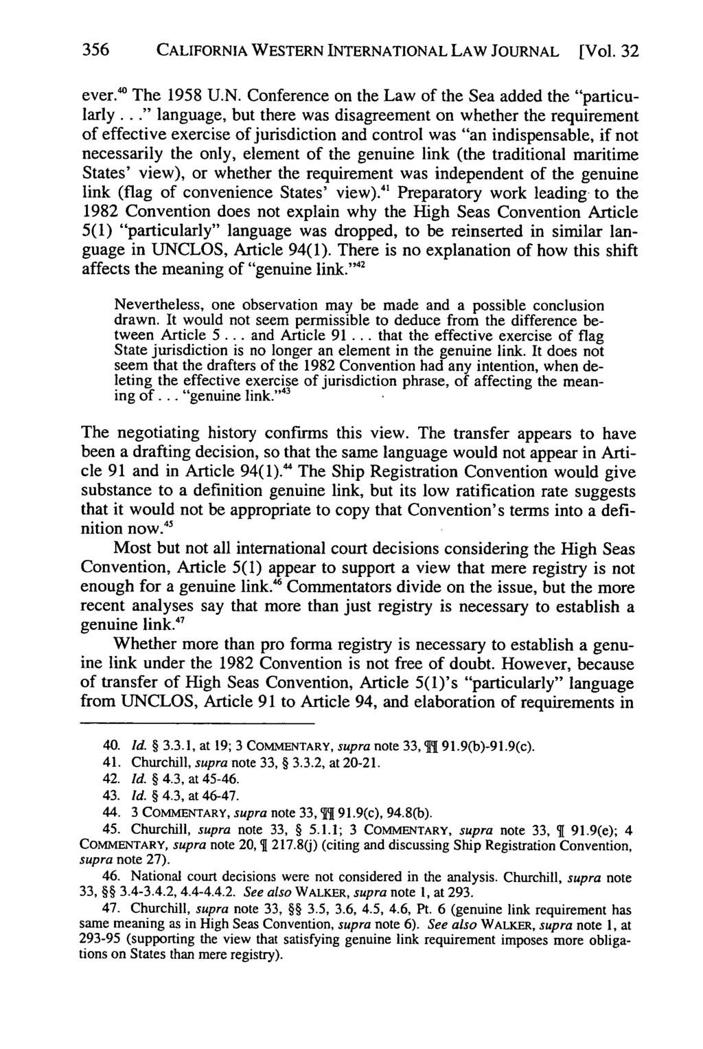 California Western International Law Journal, Vol. 32 [2001], No. 2, Art. 6 356 CALIFORNIA WESTERN INTERNATIONAL LAW JOURNAL [Vol. 32 ever.' The 1958 U.N. Conference on the Law of the Sea added the "particularly.