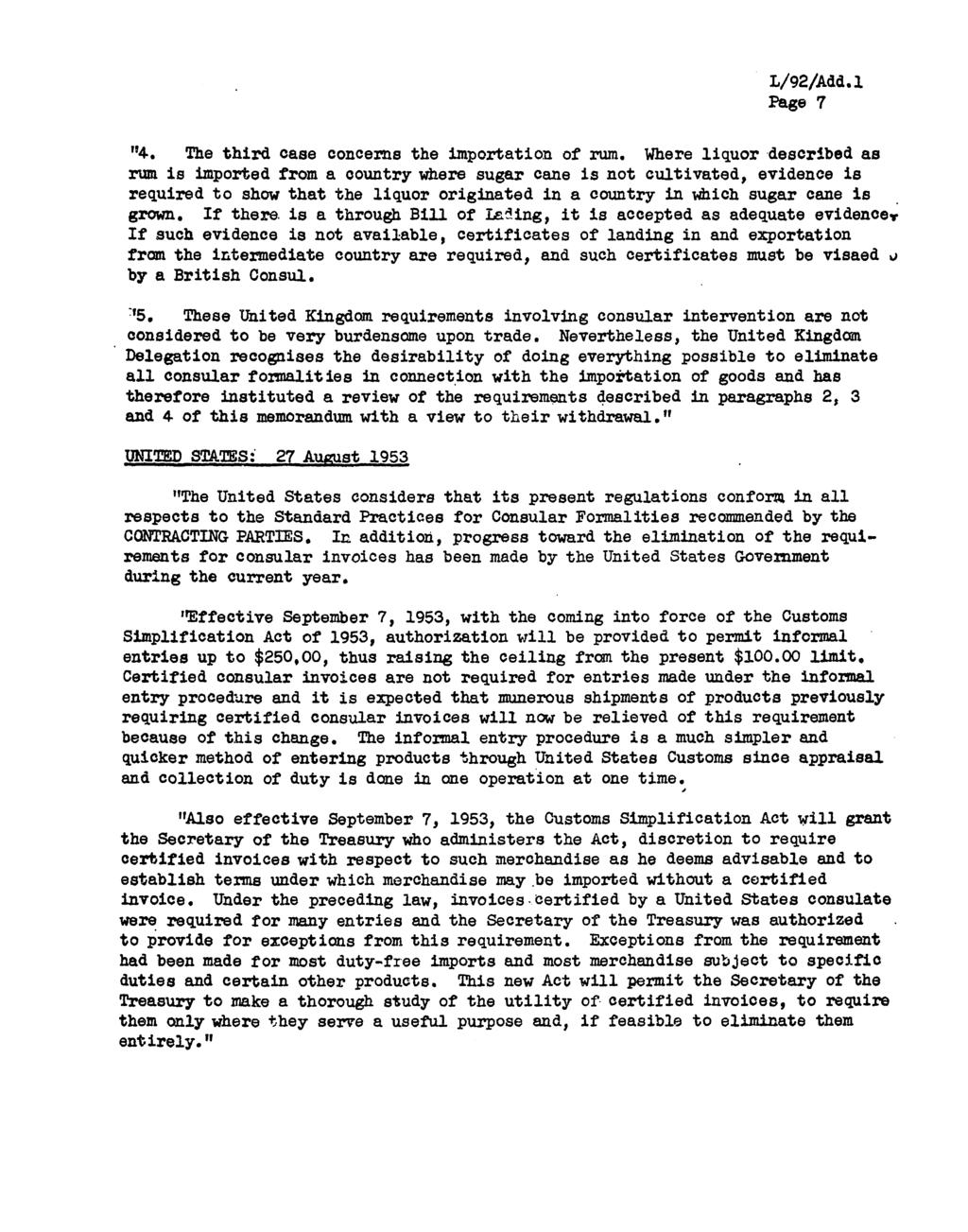 L/9/Add.1 Page 7 t4. The third case concern the importation of rum.