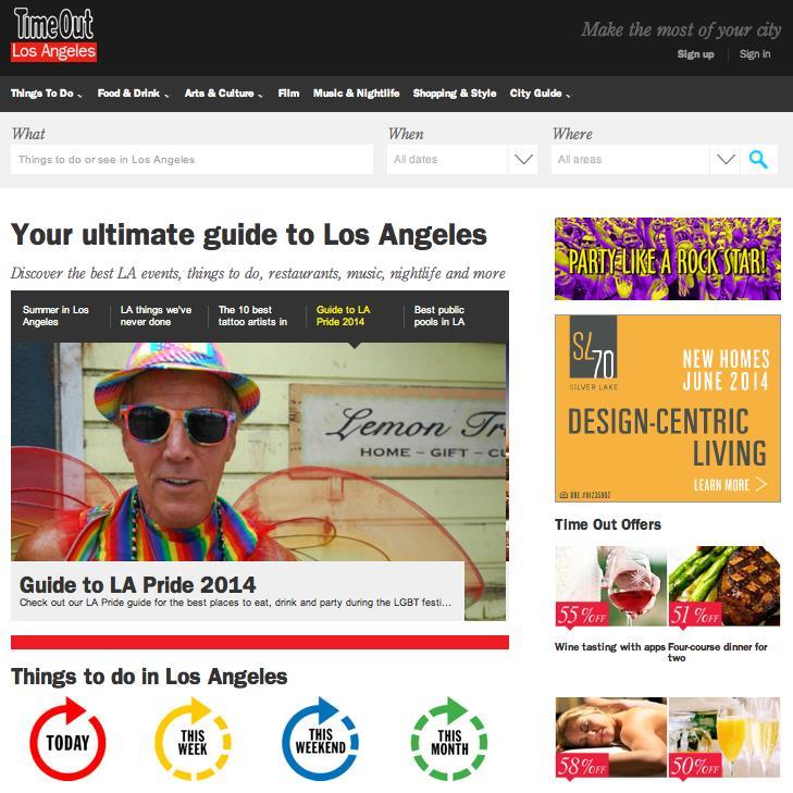 Time Out L.A Online and Mobile Timeout.com/Los-Angeles 2 million page views 382,000+ unique visitors 474,000+ visits 4.