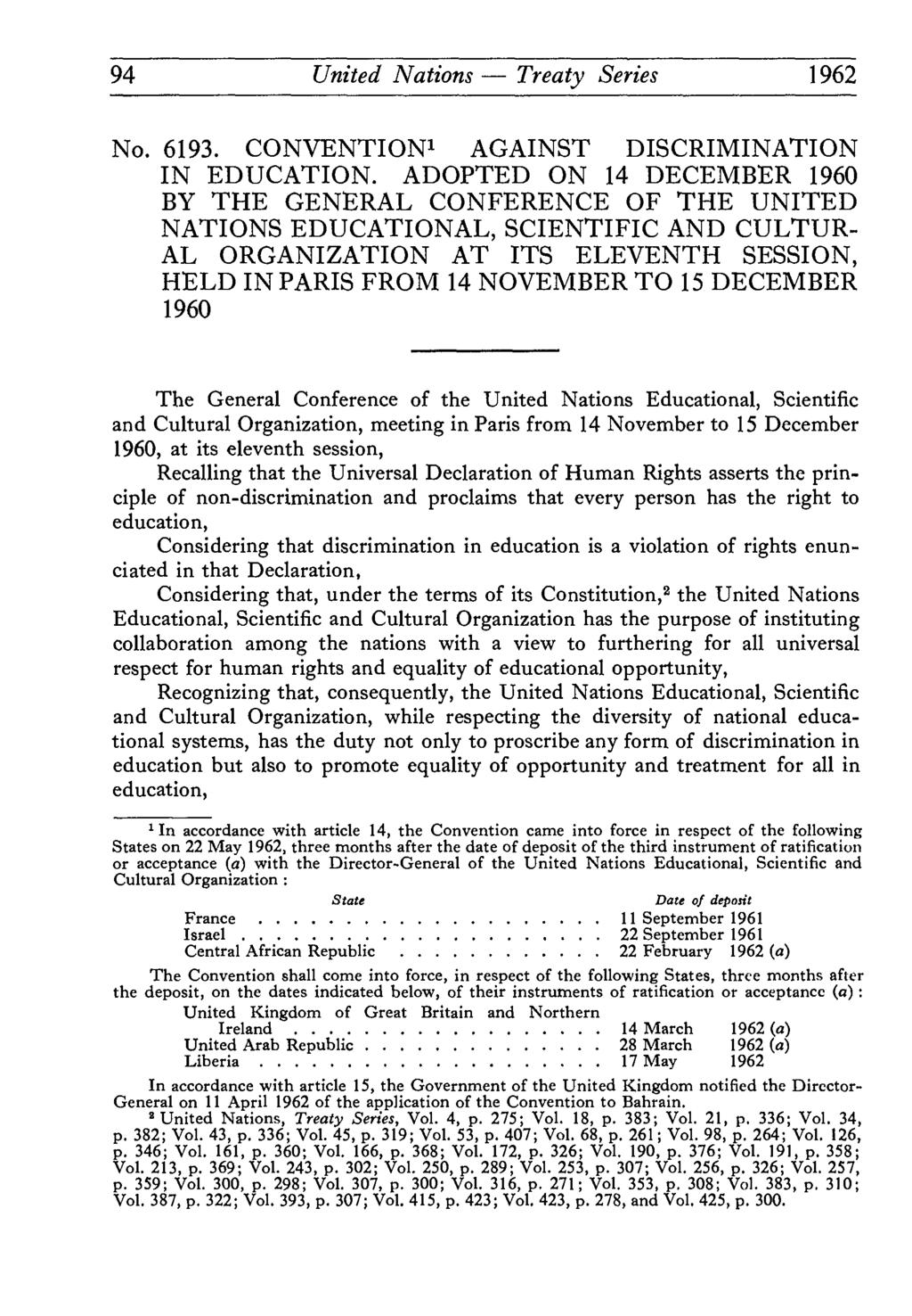 94 United Nations Treaty Series 1962. CONVENTION1 AGAINST DISCRIMINATION IN EDUCATION.
