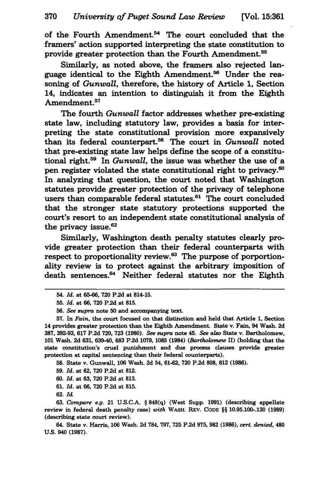 370 University of Puget Sound Law Review (Vol. 15:361 of the Fourth Amendment.