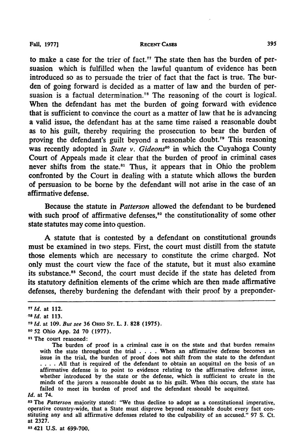 Akron Law Review, Vol. 11 [1978], Iss. 2, Art. 9 Fall, 1977] RECENTr CASES to make a case for the trier of fact.