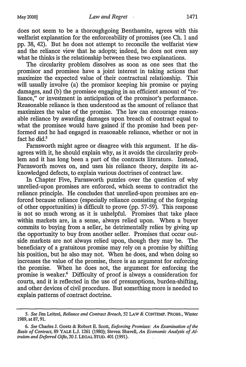 May 2000] Law and Regret 1471 does not seem to be a thoroughgoing Benthamite, agrees with this welfarist explanation for the enforceability of promises (see Ch. 1 and pp. 38, 42).