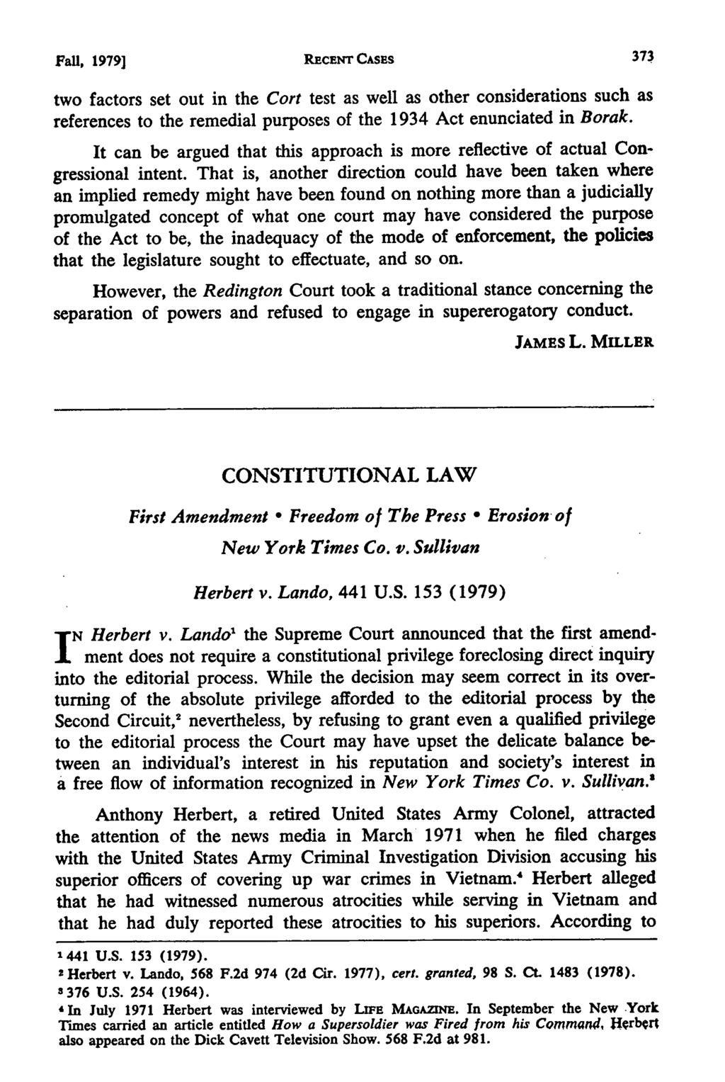 Fall, 1979] RECENT CASES two factors set out in the Cort test as well as other considerations such as references to the remedial purposes of the 1934 Act enunciated in Borak.