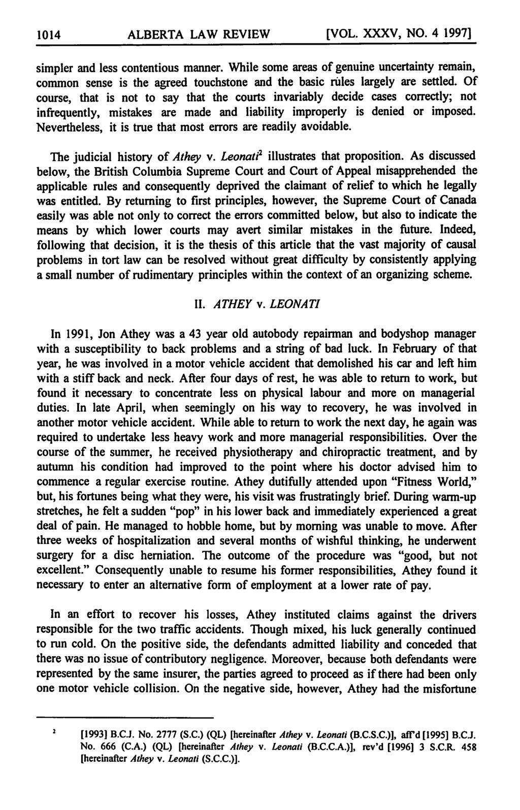 1014 ALBERTA LAW REVIEW [VOL. XXXV, NO. 4 1997) simpler and less contentious manner.