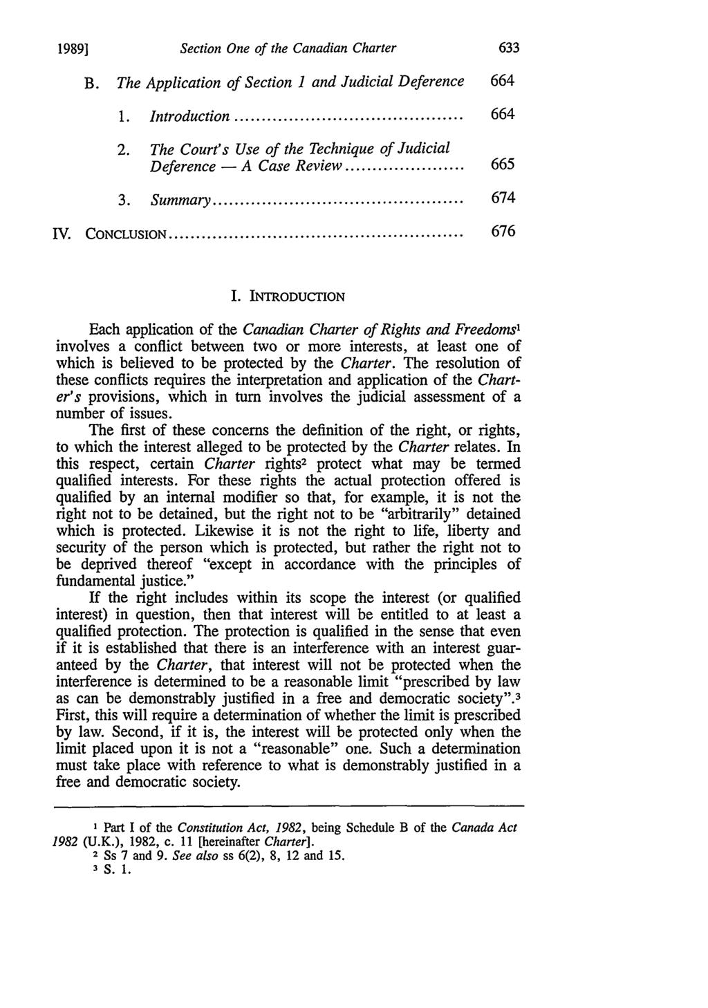 1989] Section One of the Canadian Charter B. The Application of Section 1 and Judicial Deference 664 1. Introduction... 664 2. The Court's Use of the Technique of Judicial Deference - A Case Review.