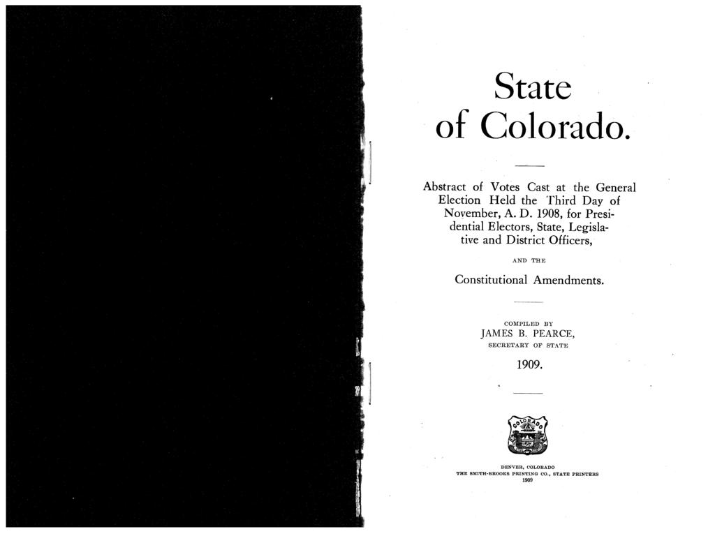 State of Colorado. Abstract of Votes Cast at the General Election Held the Third Da
