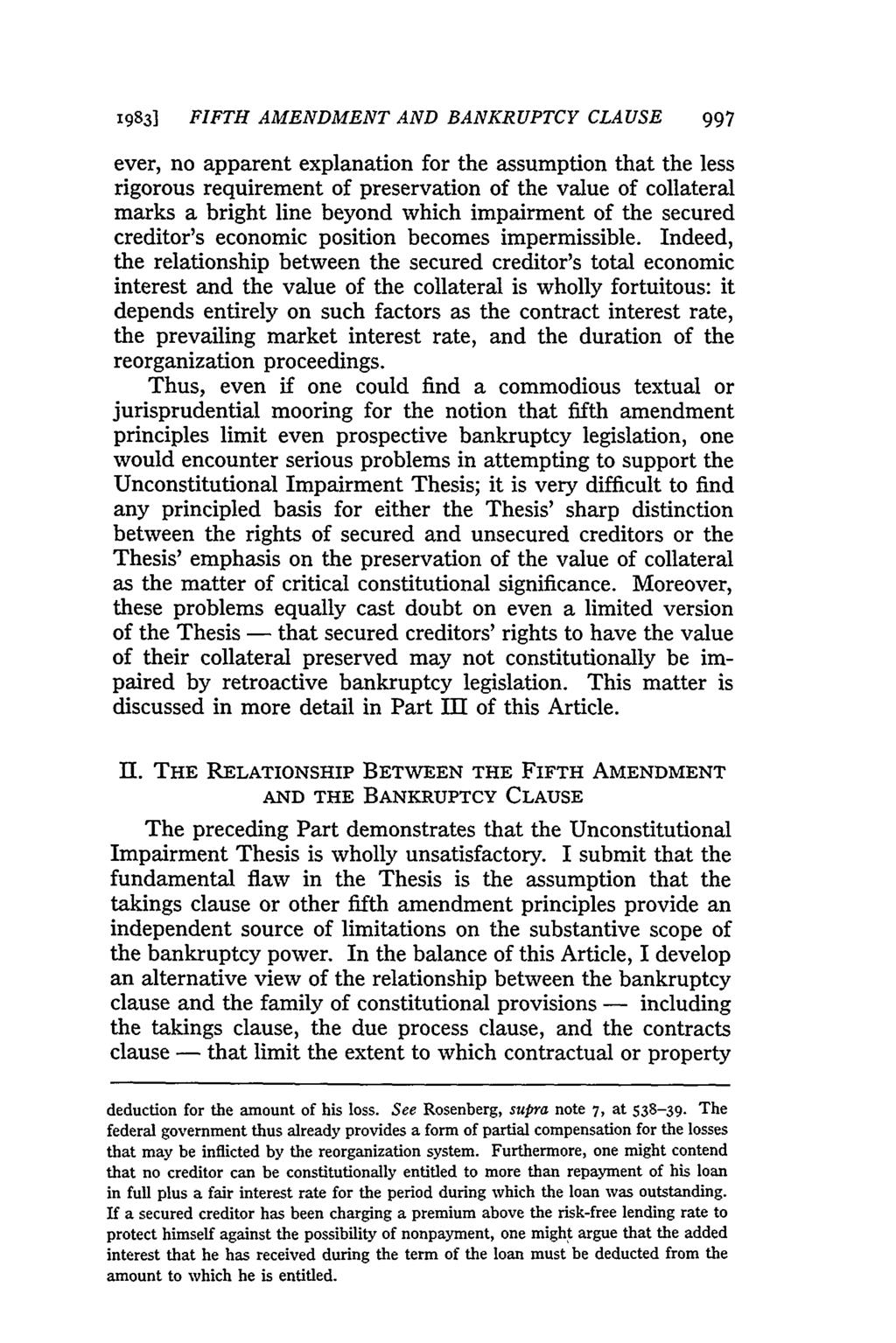 1983] FIFTH AMENDMENT AND BANKRUPTCY CLAUSE 997 ever, no apparent explanation for the assumption that the less rigorous requirement of preservation of the value of collateral marks a bright line