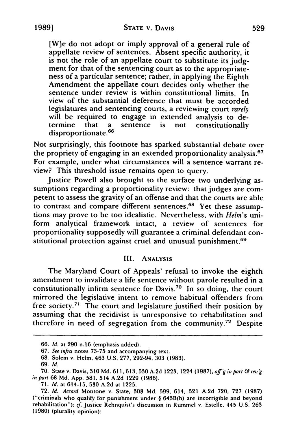 1989] STATE v. DAVIS 529 [Wie do not adopt or imply approval of a general rule of appellate review of sentences.