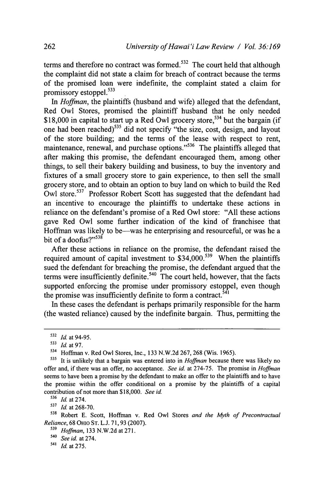 262 University of Hawai 'i Law Review I Vol. 36: 169 terms and therefore no contract was formed.