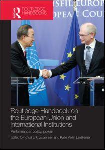 Title ISBN Subject Area ROUTLEDGE HANDBOOK ON THE EUROPEAN UNION AND INTERNATIONAL INSTITUTIONS 9780415539463 & Relations 140.00 119.00 11/19/2012 REGIONALISM & FEDERALISM 9780415566216 140.00 119.00 5/13/2013 DEMOCRATIZATION 9780415573771 140.