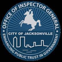 OFFICE OF INSPECTOR GENERAL CITY OF JACKSONVILLE REPORT OF INVESTIGATION CASE NUMBER: 2016-0010 Steven E.