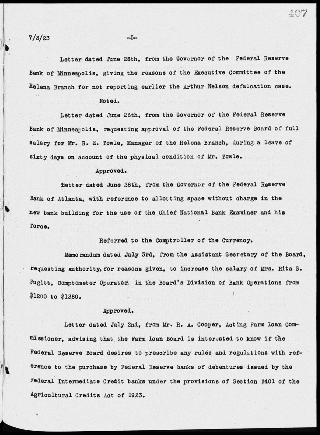 7/3/23-5- Letter dated Jane 28th, from the Governor of the Federal Reserve Bank of Minneapolis, giving the reasons of the Executive Committee of the Helena Branch for not reporting earlier the Arthur