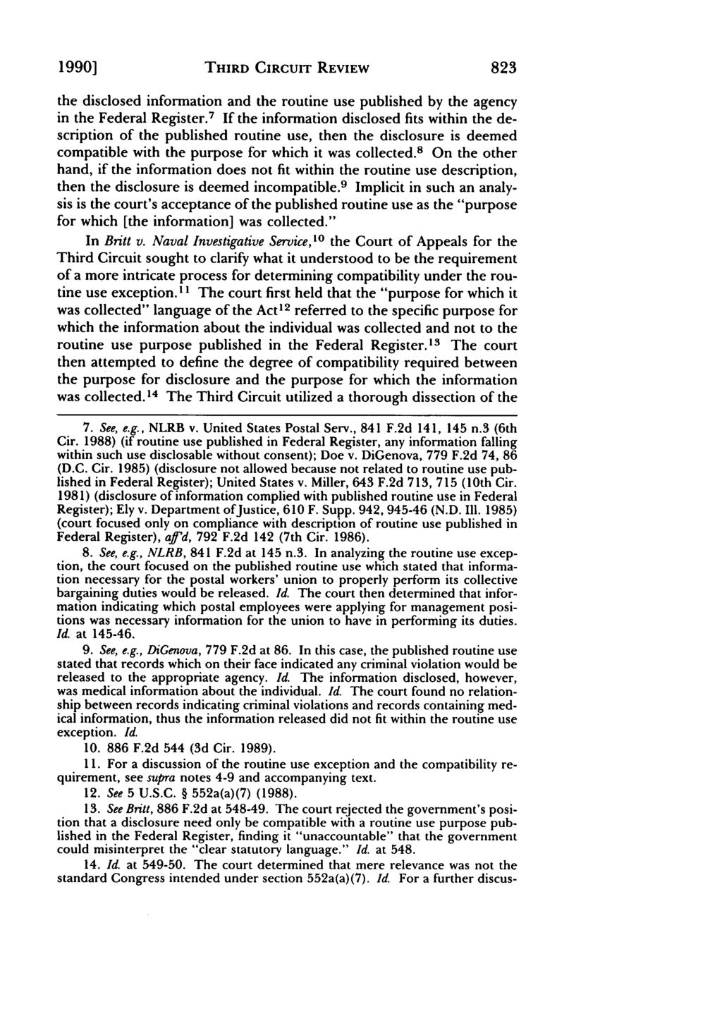 Villanova Law Review, Vol. 35, Iss. 3 [1990], Art. 14 1990] THIRD CIRCUIT REVIEW 823 the disclosed information and the routine use published by the agency in the Federal Register.
