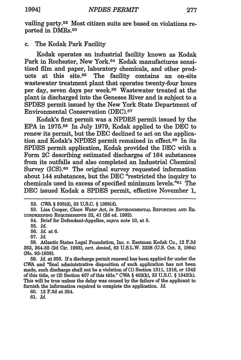1994] NPDES PERMIT vailing party. 52 Most citizen suits are based on violations reported in DMRs. 5 3 c.