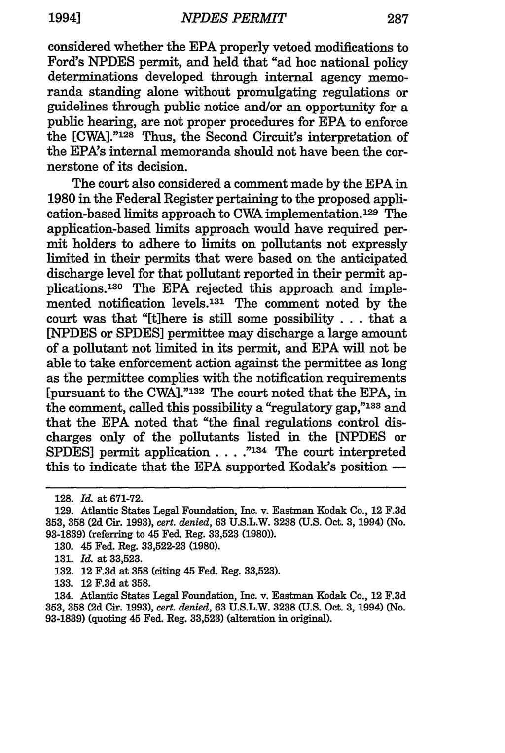 1994] NPDES PERMIT 287 considered whether the EPA properly vetoed modifications to Ford's NPDES permit, and held that "ad hoc national policy determinations developed through internal agency