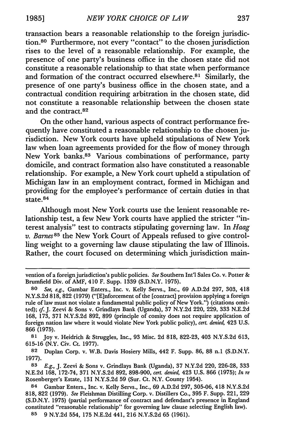 1985] NEW YORK CHOICE OF LA W 237 transaction bears a reasonable relationship to the foreign jurisdiction.